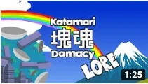 katamari damacy lore video link