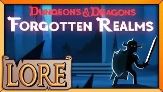 D&D Forgotten Realms Lore